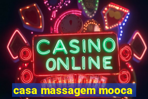 casa massagem mooca